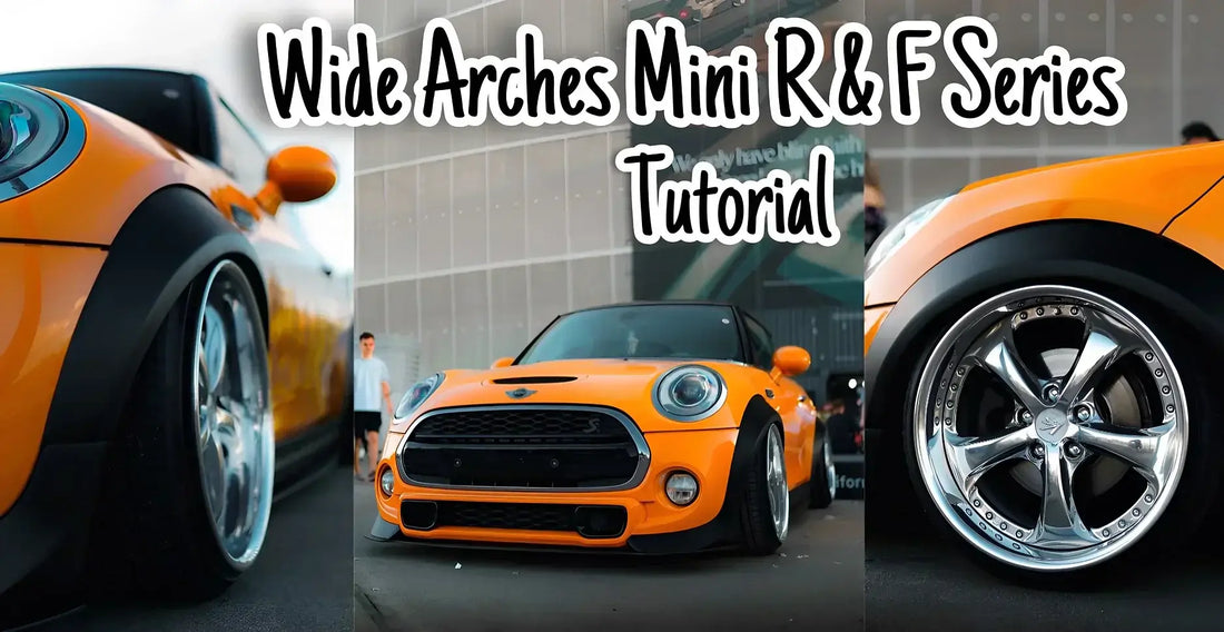 Tutorial: Carbon Fiber Wide Arches MINI F & R Series